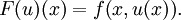 F(u)(x) = f \big( x, u(x) \big).