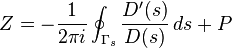 Z=-{{1}\over{2\pi i}} \oint_{\Gamma_s} {D'(s) \over D(s)}\, ds + P