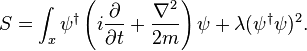 
S =  \int_x \psi^\dagger \left(i{\partial \over \partial t} + {\nabla^2 \over 2m}\right)\psi + \lambda (\psi^\dagger \psi)^2. 
