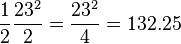 \frac{1}{2}\frac{23^2}{2} = \frac{23^2}4 = 132.25