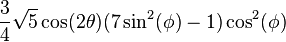 \frac{3}{4}\sqrt{5}\cos(2\theta)(7\sin^2(\phi)-1)\cos^2(\phi)