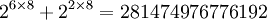 2^{6 \times 8} + 2^{2 \times 8} = 281474976776192