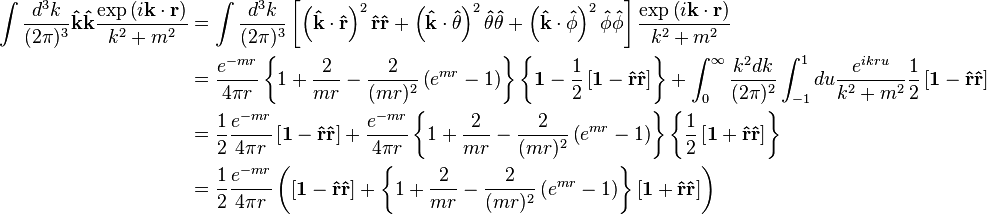 \begin{align}
\int \frac{d^3 k}{(2\pi)^3} \mathbf{\hat k} \mathbf{\hat k} \frac{\exp \left (i\mathbf k \cdot \mathbf r \right)}{k^2 +m^2} &= \int \frac{d^3 k}{(2\pi)^3} \left[ \left( \mathbf{\hat k}\cdot \mathbf{\hat r}\right)^2\mathbf{\hat r} \mathbf{\hat r} + \left( \mathbf{\hat k}\cdot \mathbf{\hat \theta}\right)^2\mathbf{\hat \theta} \mathbf{\hat \theta} + \left( \mathbf{\hat k}\cdot \mathbf{\hat \phi}\right)^2\mathbf{\hat \phi} \mathbf{\hat \phi} \right] \frac{\exp \left (i\mathbf k \cdot \mathbf r \right )}{k^2 +m^2 } \\
&=\frac{e^{-mr}}{4 \pi r}\left\{ 1+ \frac{2}{mr}- {2\over (mr)^2 } \left( e^{mr} -1 \right) \right \} \left\{\mathbf 1  - {1\over 2} \left[\mathbf 1 - \mathbf{\hat r} \mathbf{\hat r}\right] \right\} + \int_0^{\infty} \frac{k^2 dk}{(2\pi)^2 } \int_{-1}^{1} du \frac{e^{ikru}}{k^2 + m^2} {1\over 2}  \left[ \mathbf 1  - \mathbf{\hat r} \mathbf{\hat r} \right] \\
&={1\over 2} \frac{e^{-mr}}{4 \pi r} \left[ \mathbf 1 - \mathbf{\hat r} \mathbf{\hat r} \right]+ {e^{-mr} \over 4 \pi r }  \left\{ 1+\frac{2}{mr} - {2\over (mr)^2} \left( e^{mr} -1 \right) \right \} \left\{ {1\over 2} \left[\mathbf 1 + \mathbf{\hat r} \mathbf{\hat r}\right] \right\} \\
&={1\over 2} \frac{e^{-mr}}{4\pi r} \left (\left[ \mathbf{1}- \mathbf{\hat{r}} \mathbf{\hat{r}} \right] + \left\{1 + \frac{2}{mr} - {2 \over (mr)^2} \left(e^{mr} -1 \right) \right \} \left[\mathbf{1}+ \mathbf{\hat{r}} \mathbf{\hat{r}}\right] \right ) 
\end{align}