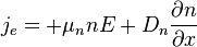 j_e=+\mu_n n E+D_n \frac{\partial n}{\partial x}