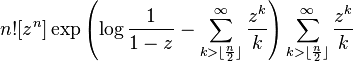 n! [z^n] \exp\left(\log \frac{1}{1-z} 
- \sum_{k>\lfloor\frac{n}{2}\rfloor}^\infty\frac{z^k}{k}\right)
\sum_{k>\lfloor\frac{n}{2}\rfloor}^\infty \frac{z^k}{k}