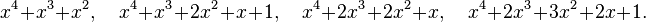 x^4+x^3+x^2,\quad x^4+x^3+2x^2+x+1,\quad x^4+2x^3+2x^2+x,\quad x^4+2x^3+3x^2+2x+1.