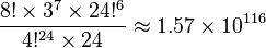 \frac{8! \times 3^7 \times 24!^6}{4!^{24} \times 24} \approx 1.57 \times 10^{116}