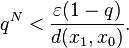 q^N < \frac{\varepsilon(1-q)}{d(x_1, x_0)}.