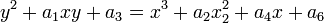  y^2+a_1xy+a_3=x^3+a_2x^2_2+a_4x+a_6