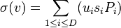 \sigma(v) =   \sum_{1 \leq i\leq D} (u_is_iP_i)