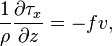 \frac{1}{\rho}\frac{\partial \tau_x}{\partial z} = -fv,\,