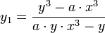  y_1=\frac{y^3-a\cdot x^3}{a\cdot y\cdot x^3-y} 