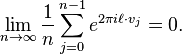 \lim_{n\to\infty}\frac{1}{n}\sum_{j=0}^{n-1}e^{2\pi i \ell \cdot v_j}=0.