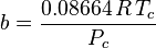 b = \frac{0.08664\,R\,T_c}{P_c}