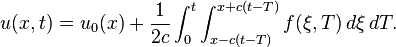 u(x,t) = u_0(x) + \frac{1}{2c}\int_0^t\int_{x-c(t-T)}^{x+c(t-T)} f(\xi,T)\,d\xi\,dT.\,