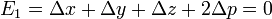 E_{1} = \Delta x + \Delta y + \Delta z + 2 \Delta p = 0