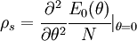 \rho_s = \cfrac{\partial^2}{\partial \theta^2}\cfrac{E_0(\theta)}{N}|_{\theta = 0} 