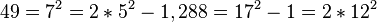 49 = 7^2 = 2*5^2 - 1, 288 = 17^2 - 1 = 2 * 12^2