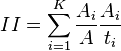  II = \sum_{ i = 1 }^K \frac{ A_i }{ A } \frac{ A_i }{ t_i } 