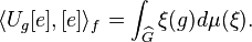 \langle U_{g} [e], [e] \rangle_f = \int_{\widehat{G}} \xi(g) d\mu(\xi).