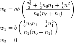 \begin{align}
  w_0 &= ab\left(\frac{\frac{n_0^2}{2}   + \frac{1}{2}n_0n_1 + \frac{1}{8}n_1^2}{n_0(n_0 + n_1)}\right) \\
  w_1 &=  b\left(\frac{\frac{1}{2}n_0n_1 + \frac{1}{4}n_1^2}{n_1(n_0 + n_1)} \right) \\
  w_2 &=  0
\end{align}