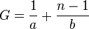 
G = \frac{1}{a} + \frac{n - 1}{b}
