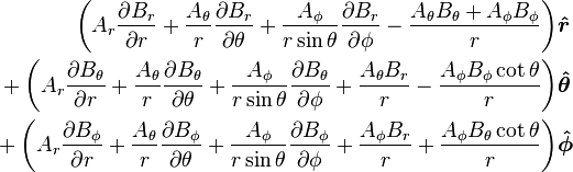 \begin{align}
  \left(
    A_r \frac{\partial B_r}{\partial r}
  + \frac{A_\theta}{r} \frac{\partial B_r}{\partial \theta}
  + \frac{A_\phi}{r\sin\theta} \frac{\partial B_r}{\partial \phi}
  - \frac{A_\theta B_\theta + A_\phi B_\phi}{r}
  \right) &\boldsymbol{\hat{r}} \\
+ \left(
    A_r \frac{\partial B_\theta}{\partial r}
  + \frac{A_\theta}{r} \frac{\partial B_\theta}{\partial \theta}
  + \frac{A_\phi}{r\sin\theta} \frac{\partial B_\theta}{\partial \phi}
  + \frac{A_\theta B_r}{r} - \frac{A_\phi B_\phi\cot\theta}{r}
  \right) &\boldsymbol{\hat{\theta}} \\
+ \left(
    A_r \frac{\partial B_\phi}{\partial r}
  + \frac{A_\theta}{r} \frac{\partial B_\phi}{\partial \theta}
  + \frac{A_\phi}{r\sin\theta} \frac{\partial B_\phi}{\partial \phi}
  + \frac{A_\phi B_r}{r}
  + \frac{A_\phi B_\theta \cot\theta}{r}
  \right) &\boldsymbol{\hat{\phi}}
\end{align}