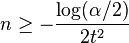 n\geq-\frac{\log(\alpha/2)}{2t^2}