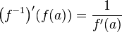 \bigl(f^{-1}\bigr)'(f(a)) = \frac{1}{f'(a)}