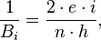  \frac{1}{B_i} = \frac{2 \cdot e \cdot i}{n\cdot h},