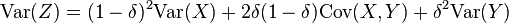 \mathrm{Var}(Z) = (1 - \delta)^2 \mathrm{Var}(X) + 2 \delta (1 - \delta) \mathrm{Cov}(X, Y) + \delta^2 \mathrm{Var}(Y)