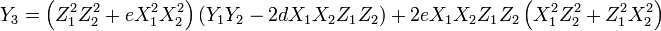 Y_3 = \left (Z_1^2 Z_2^2 + eX_1^2 X_2^2 \right) \left (Y_1Y_2-2dX_1X_2Z_1Z_2 \right ) \ + \ 2eX_1X_2Z_1Z_2 \left (X_1^2Z_2^2+Z_1^2X_2^2 \right )