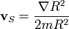 \mathbf v_S = \frac {\nabla R^2}{2m R^2}