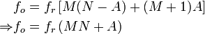 
\begin{align}
            &f_o = f_r\left[{M(N-A) + (M+1)A}\right]\\
\Rightarrow &f_o = f_r\left(MN+A\right)
\end{align}