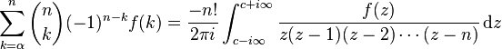 \sum_{k=\alpha}^n {n \choose k} (-1)^{n-k} f(k) = 
\frac{-n!}{2\pi i}
\int_{c-i\infty}^{c+i\infty} \frac{f(z)}{z(z-1)(z-2)\cdots(z-n)}\, \mathrm{d}z