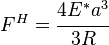 
   F^H = \cfrac{4E^*a^3}{3R}
 