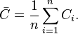 \bar{C} = \frac{1}{n}\sum_{i=1}^{n} C_i.