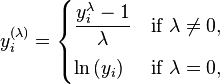 y_i^{(\lambda)} =
\begin{cases}
\dfrac{y_i^\lambda - 1}{\lambda} & \text{if } \lambda \neq 0, \\[8pt] 
\ln{(y_i)} & \text{if } \lambda = 0,
\end{cases}
