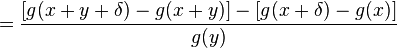 =\frac{[g(x+y+\delta)-g(x+y)]-[g(x+\delta)-g(x)]}{g(y)}