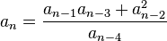 a_n = \frac{a_{n-1} a_{n-3} + a_{n-2}^2}{a_{n-4}}