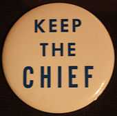  Button, "Keep the Chief"