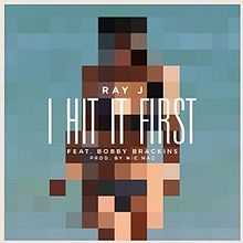 The words "I Hit It First" are displayed in white, capital letters across a heavily pixellated image of a unidentifiable woman, alhe names of the performers and producer of the song.