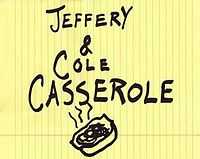 Yellow ruled notebook paper displayed horizontally with the phrase "Jeffery & Cole Casserole". A doodle of a casserole dish appears at the bottom of the paper