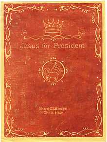 A red rectangle on which appears the yellow lettering "Jesus for President" below a drawing of a crown and above a drawing of a lamp inside a circle