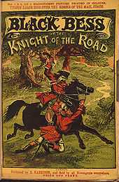 Cover of a book, headed "BLACK BESS or the KNIGHT OF THE ROAD". A man dressed in red rides a black horse, mid-stride, through a forest. Another man holds the reigns, and appears to be dragged along.