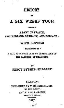 Page reads "History of a Six Weeks' Tour through a Part of France, Switzerland, Germany, and Holland: with Letters Descriptive of a Sail Round the Lake of Geneva and of the Glaciers of Chamouni. By Percy Bysshe Shelley. London: Published by T. Hookham, Jun. Old Bond Street; and C. and J. Ollier, Welldeck Street. 1817."