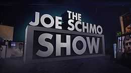 "The Joe Schmo Show" in block letters.