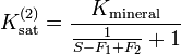  K_\mathrm{sat}^{(2)} = \frac{K_\mathrm{mineral}}{\frac{1}{S-F_1+F_2} + 1} 