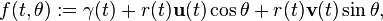  f(t,\theta) := \gamma(t) + r(t){\bold u}(t)\cos\theta + r(t){\bold v}(t)\sin\theta, \, 