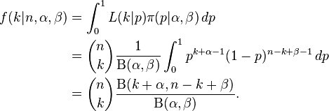 
 \begin{align}  f(k|n,\alpha,\beta) & = \int_0^1 L(k|p)\pi(p|\alpha, \beta) \, dp \\

                           & = {n\choose k}\frac{1}
                                    {\mathrm{B}(\alpha,\beta)}
                               
                               \int_0^1 p^{k+\alpha-1}(1-p)^{n-k+\beta-1} \, dp \\
                           & = {n\choose k}\frac{\mathrm{B}(k+\alpha,n-k+\beta)} {\mathrm{B}(\alpha,\beta)}. 
 \end{align}
